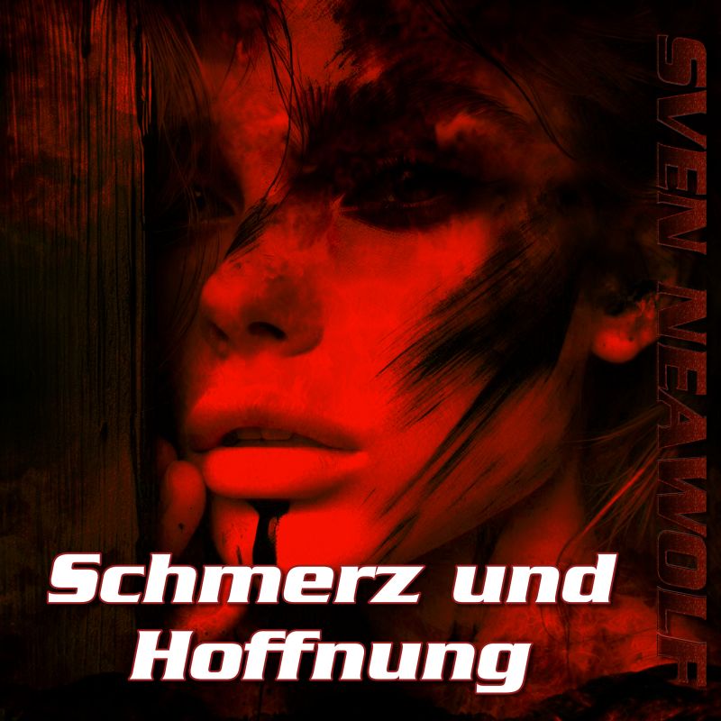 (album) - Schmerz und Hoffnung -