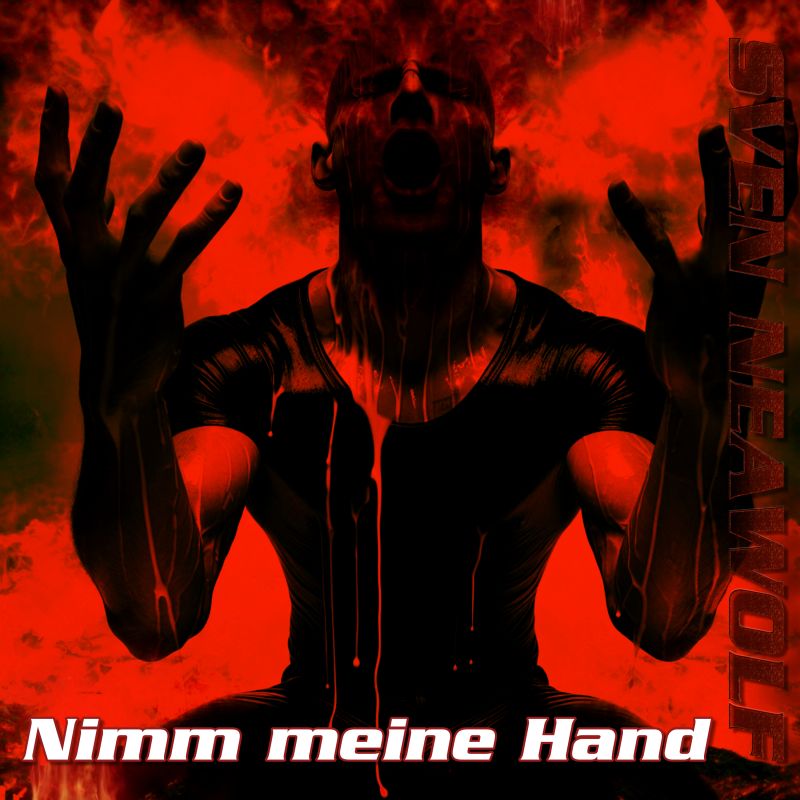 Sven Neawolf | /cover/cover-nimm-meine-hand-800.jpg