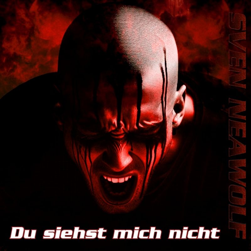 neawolf (track) - Du siehst mich nicht -